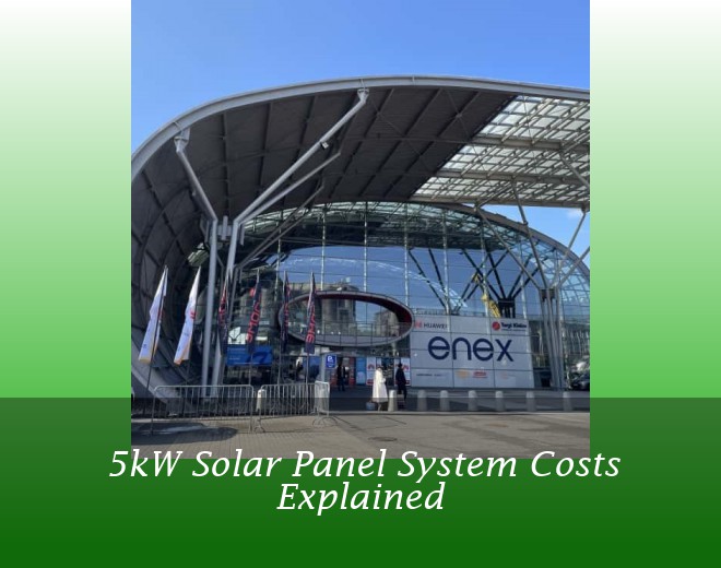 5kW Solar Panel System Costs Explained
